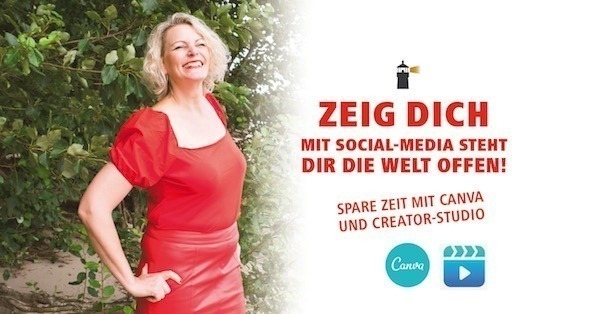 Zeig dich! Mit Social Media steht dir die Welt offen ? Zeit sparen mit