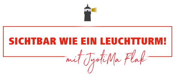 sichtbar wie ein leuchtturm_schriftzug ohne schrift Kopie