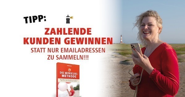 Die Minikurs-Methode – Neukunden gewinnen mit Minikursen!