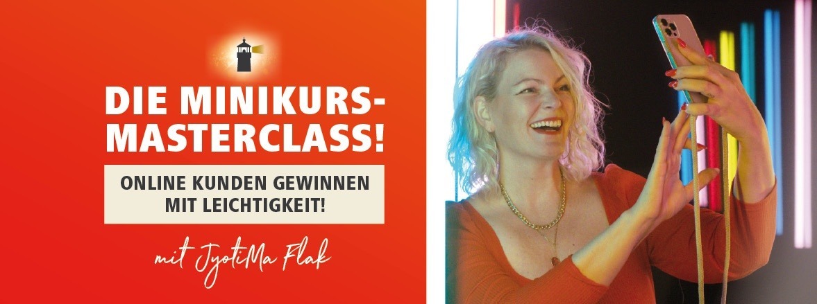 jyotimaflak_minikurs-masterclass online kunden gewinnen online kunden gewinnen